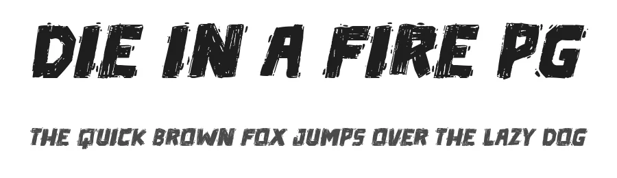 Die in a fire PG by PressGang Studios — Decorative Font