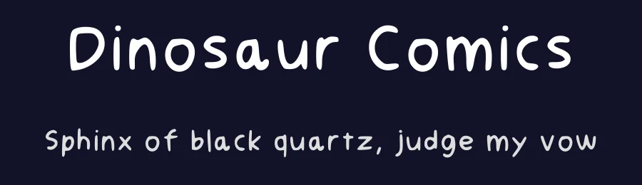 Dinosaur Comics by Kyle Nathan — Script Handwritten Font — thumbnail 2