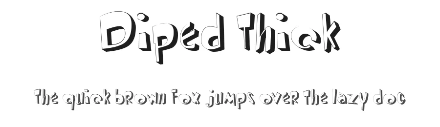 Diped Thick
