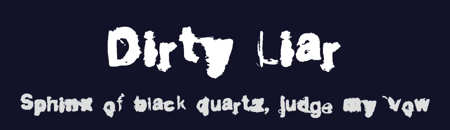 Dirty Liar by Daniel Shinn — Decorative Font — thumbnail 2