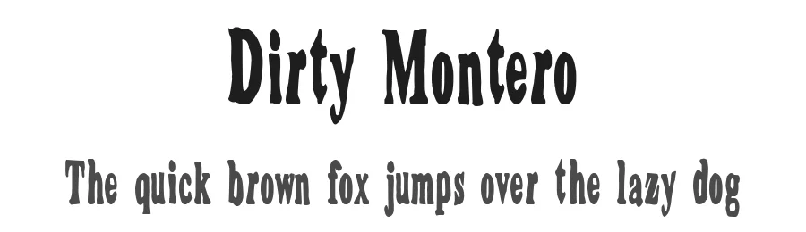 Dirty Montero