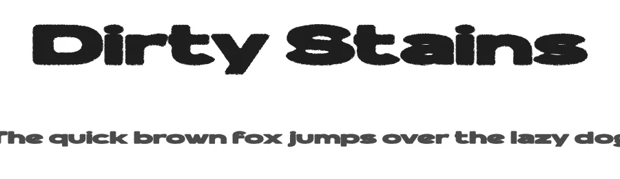 Dirty Stains