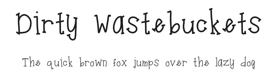 Dirty Wastebuckets by Sabrina Schleiger — Decorative Font