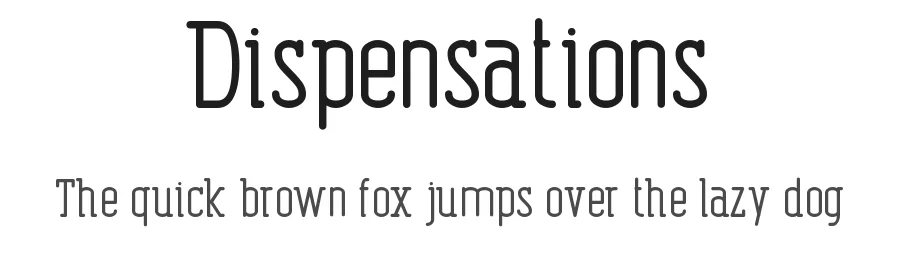 Dispensations