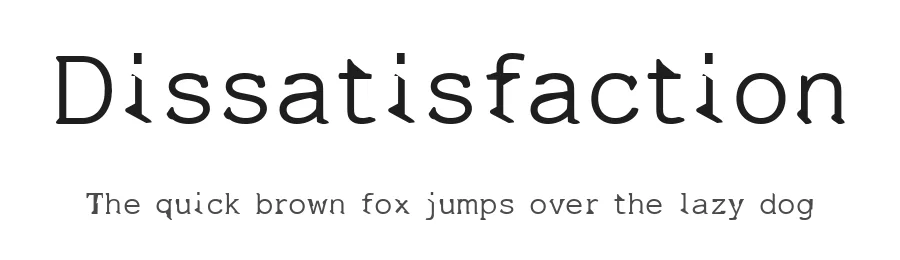 Dissatisfaction