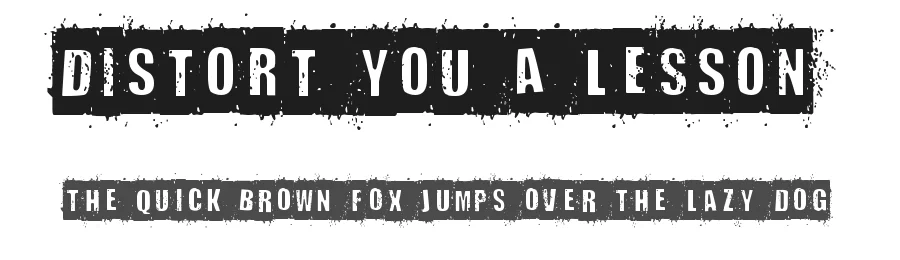 Distort You a Lesson by Chequered Ink β Decorative Font