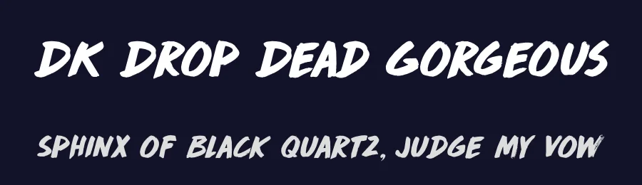 DK Drop Dead Gorgeous by Hanoded — Script Handwritten Font — thumbnail 2