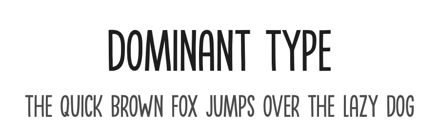 Dominant Type