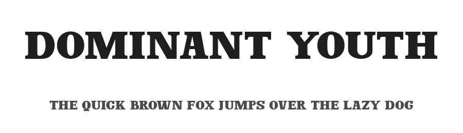 Dominant Youth