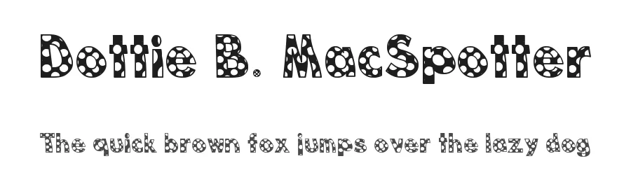 Dottie B. MacSpotter by Untitled Motion — Decorative Font