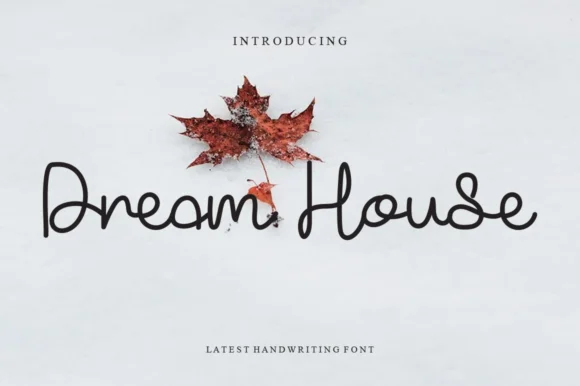 Dream House Font by Garcio — Script Handwritten Font