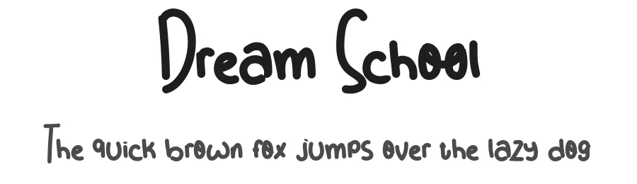 Dream School