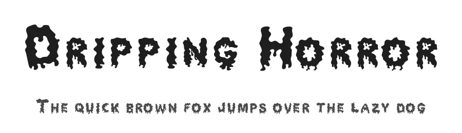 Dripping Horror by Said Zuzawarsyah β Decorative Font