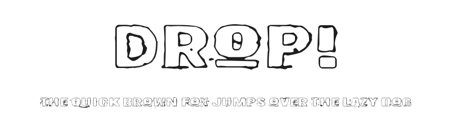 Drop!
