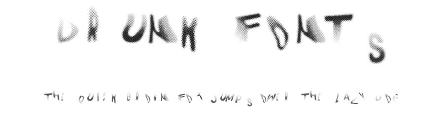 Drunk Fonts