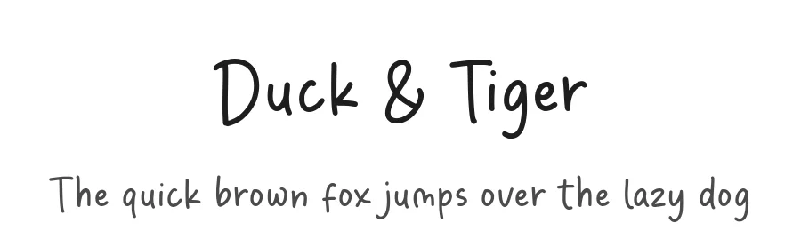 Duck & Tiger