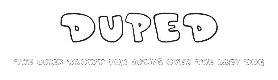 Duped