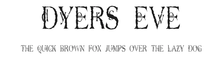Dyers Eve