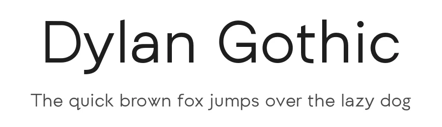 Dylan Gothic by Simon Dunford — Sans Serif Font