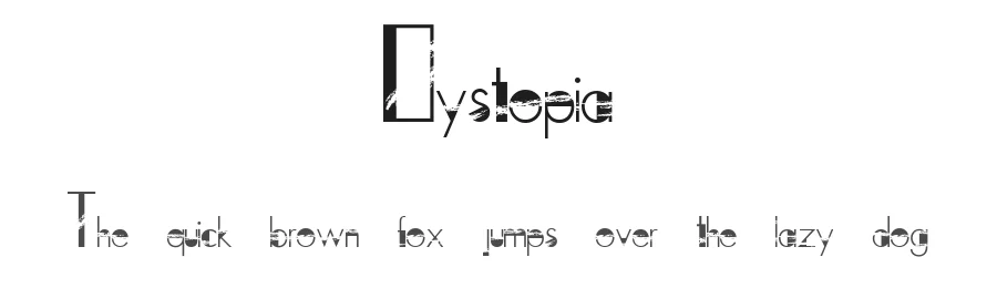 Dystopia