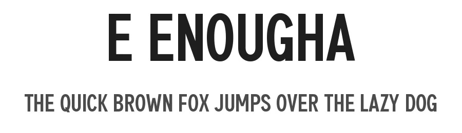 e Enougha