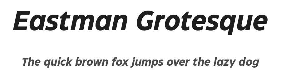Eastman Grotesque