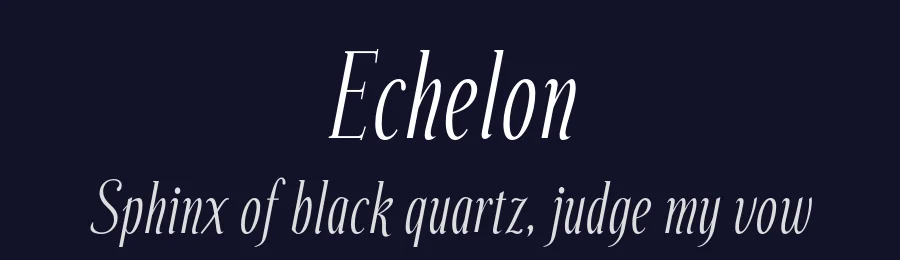 Echelon by Typodermic Fonts — Serif Font — thumbnail 2