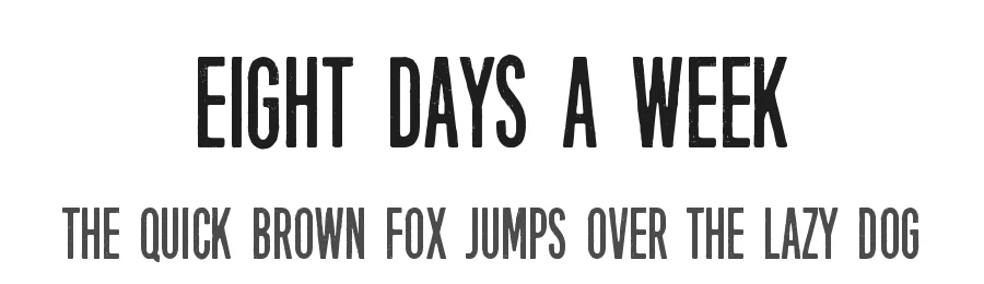 Eight Days A Week