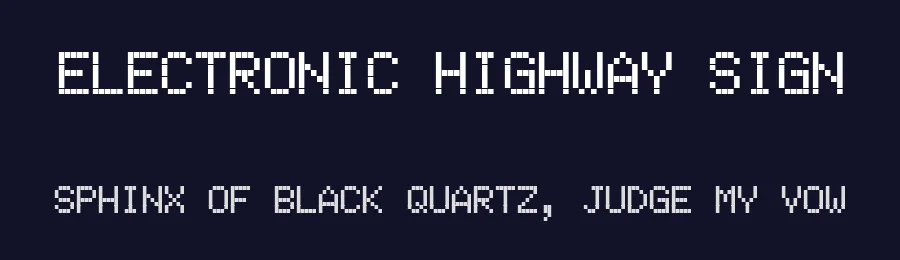 Electronic Highway Sign by Ash Pikachu Font — Display Font — thumbnail 2