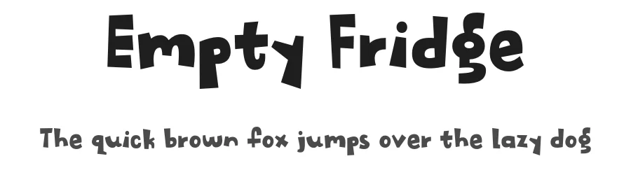 Empty Fridge by Pizzadude โ Decorative Font