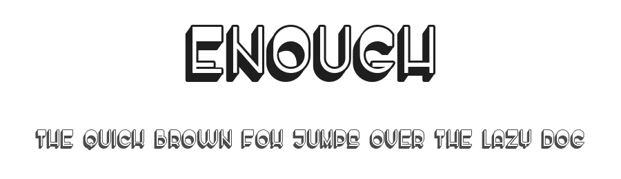 Enough by Vladimir Nikolic — Decorative Font