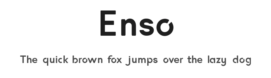 Enso by Tom Tor — Sans Serif Font