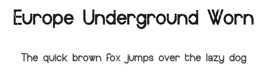Europe Underground Worn