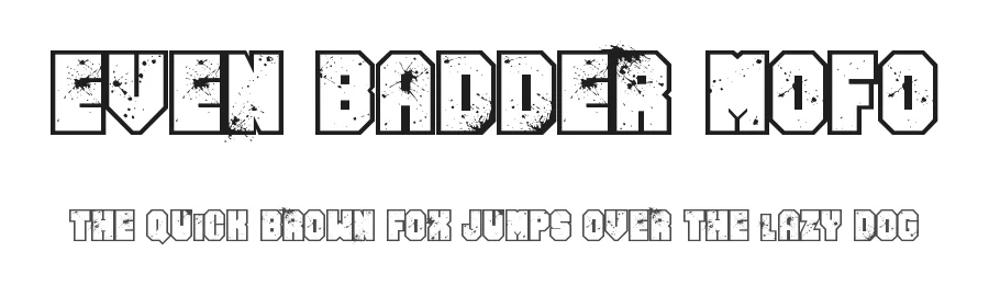 Even Badder Mofo