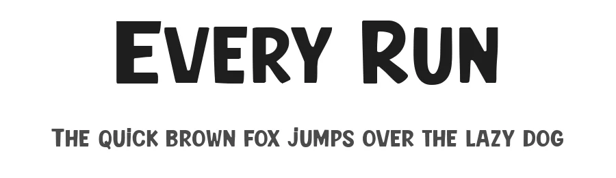 Every Run