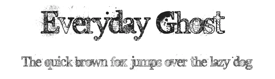 Everyday Ghost
