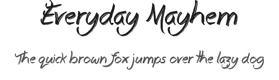 Everyday Mayhem