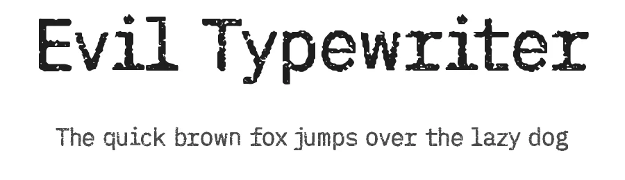 Evil Typewriter by creativetacos — Decorative Font