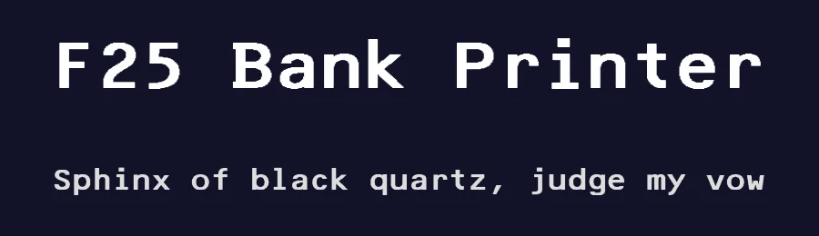 F25 Bank Printer by Volker Busse - F25 Digital Typeface Design — Sans Serif Font — thumbnail 2