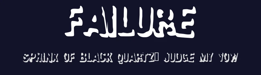 Failure by Toxic Type — Decorative Font — thumbnail 2