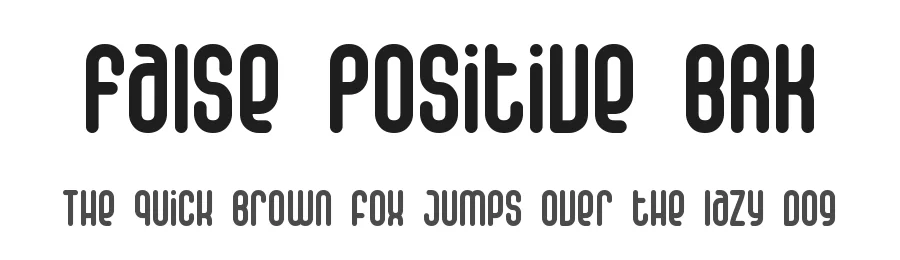 False Positive BRK by Ænigma — Decorative Font