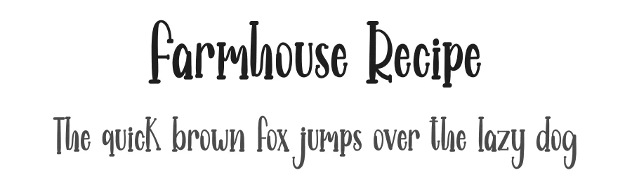 Farmhouse Recipe