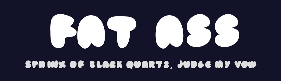 Fat Ass by Putis Mayer — Decorative Font — thumbnail 2