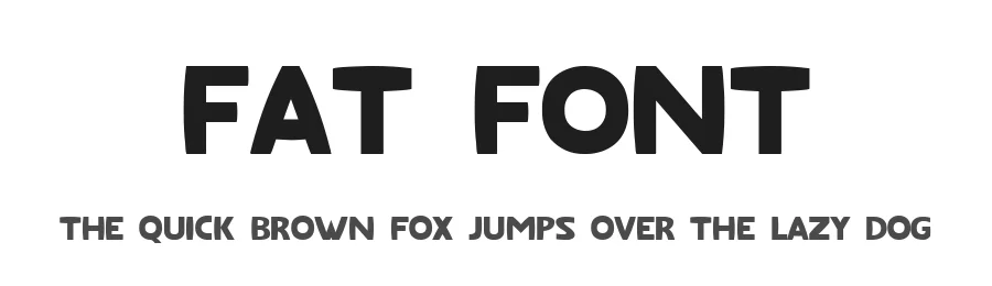Fat Font