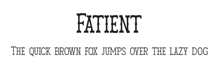 Fatient
