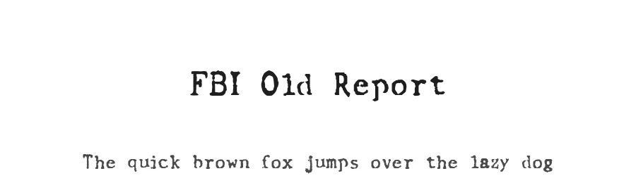 FBI Old Report by Cloutierfontes — Decorative Font