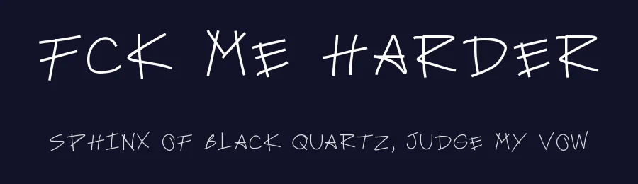 Fck me harder by Grizel Hernandez — Script Handwritten Font — thumbnail 2