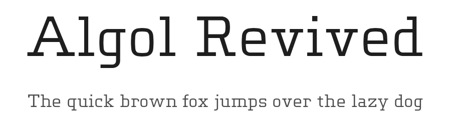 Algol Revived — Slab Serif Font