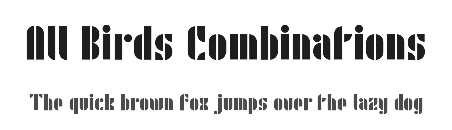 All Birds Combinations by Hyung-Suk Kim — Display Font