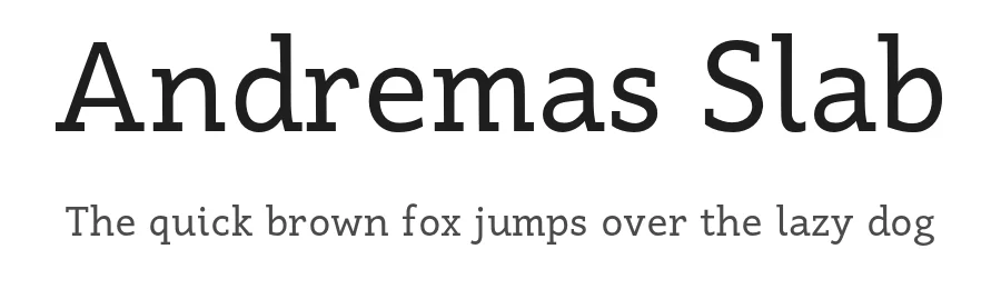 Andremas Slab — Slab Serif Font